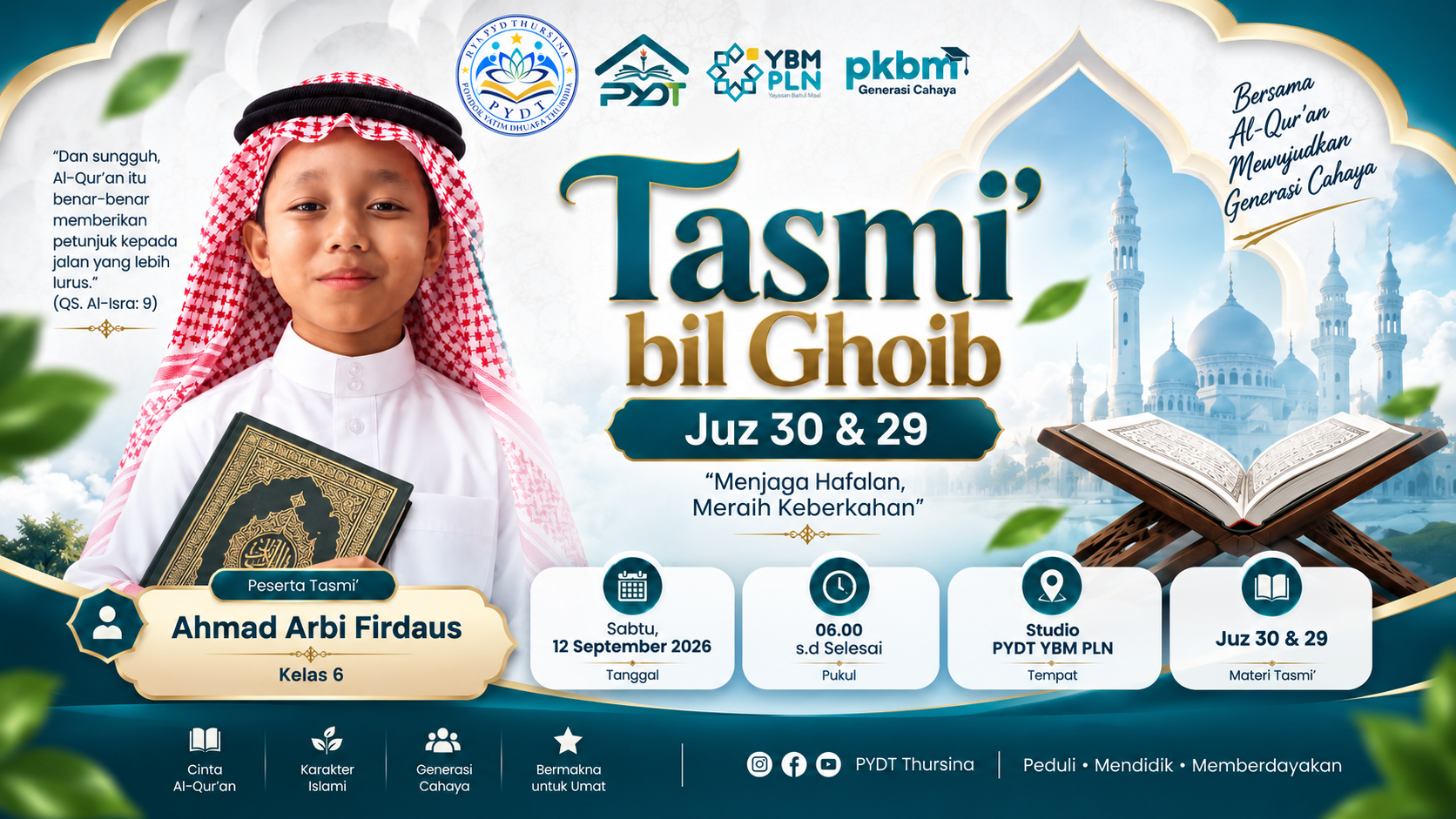 Raih Prestasi melalui Tasmi’ bil Ghoib, Ahmad Arbi Firdaus Setorkan Hafalan Juz 30 dan 29